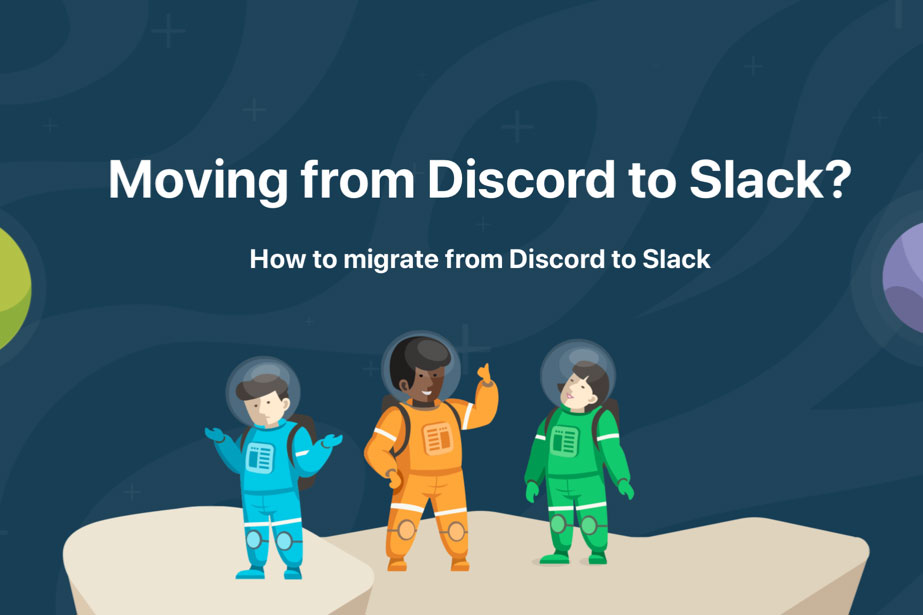 Moving from Discord to Slack?